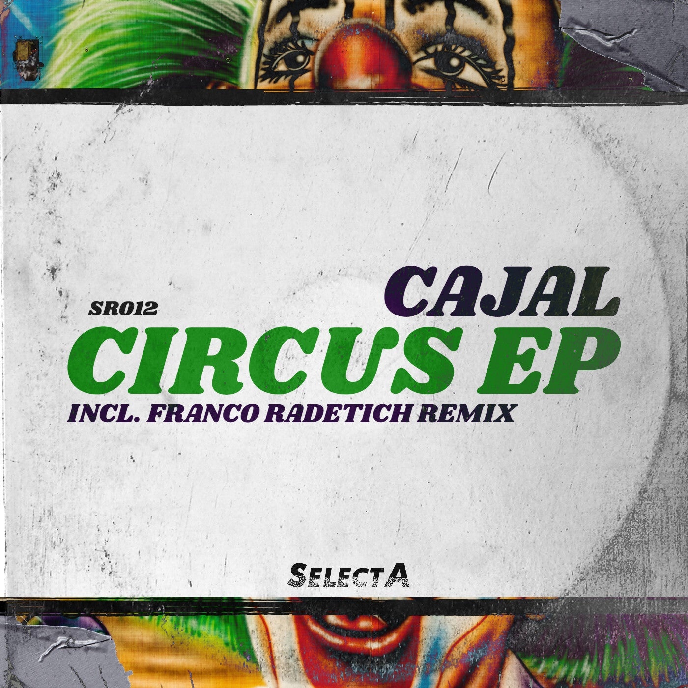 Cajal - Circus EP [SR012]